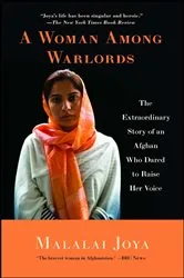 Book cover of A Woman Among Warlords by Malalai Joya