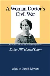 Book cover of A Woman Doctor's Civil War by Gerald Schwartz