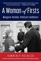 Book cover of A Woman of Firsts by Kimberly Heckler