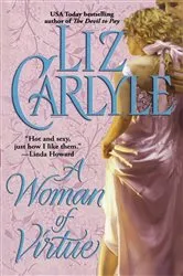 Book cover of A Woman of Virtue by Liz Carlyle