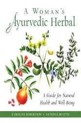Book cover of A Woman's Ayurvedic Herbal by Unknown