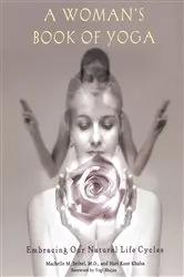 Book cover of A Woman's Book of Yoga by Machelle M. Seibel