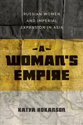 Book cover of A Woman’s Empire by Katya Hokanson