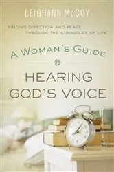 Book cover of A Woman's Guide to Hearing God's Voice by Leighann McCoy