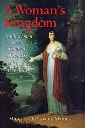 Book cover of A Woman's Kingdom by Michelle Lamarche Marrese