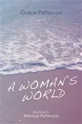 Book cover of A Woman’s World by Grace Patterson