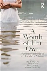 Book cover of A Womb of Her Own by Ellen L.K. Toronto