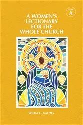 Book cover of A Women's Lectionary for the Whole Church Year A by Wilda C. Gafney