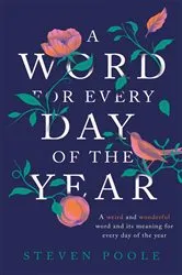 Book cover of A Word for Every Day of the Year by Unknown