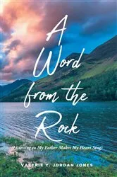 Book cover of A Word from the Rock by Valerie Y. Jordan Jones
