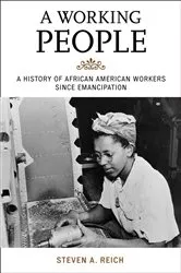 Book cover of A Working People by Steven A. Reich