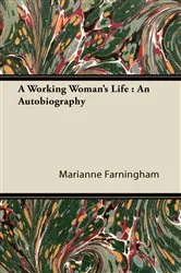Book cover of A Working Woman's Life: An Autobiography by Unknown