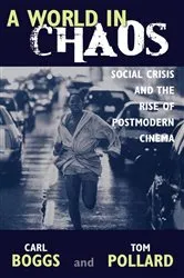 Book cover of A World in Chaos by Carl Boggs