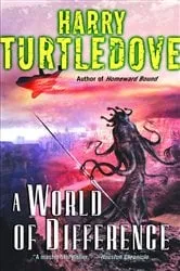 Book cover of A World of Difference by Harry Turtledove