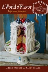 Book cover of A World of Flavor by Nancy Miller