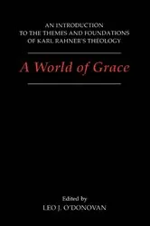 Book cover of A World of Grace by Leo O'Donovan