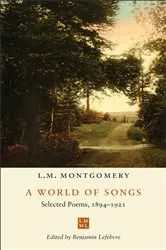 Book cover of A World of Songs by L.M. Montgomery