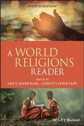 Book cover of A World Religions Reader (4th ed.) by Ian S. Markham
