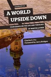 Book cover of A World Upside Down by Charles E Fry