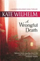 Book cover of A Wrongful Death by Kate Wilhelm