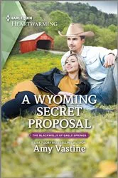 Book cover of A Wyoming Secret Proposal by Amy Vastine