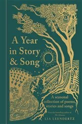 Book cover of A Year in Story and Song by Lia Leendertz