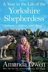 Book cover of A Year in the Life of the Yorkshire Shepherdess by Amanda Owen