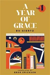 Book cover of A Year of Grace, Volume 1 by Bo Giertz