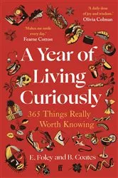 Book cover of A Year of Living Curiously by Beth Coates