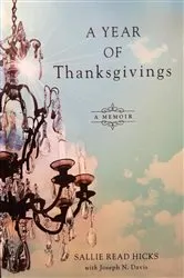 Book cover of A Year of Thanksgivings by Sallie Read Hicks