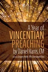 Book cover of A Year of Vincentian Preaching by Daniel Harris, CM by Unknown