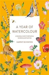 Book cover of A Year of Watercolour by Harriet de Winton
