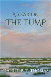 Book cover of A Year on the Tump by Daniel Thomas