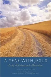 Book cover of A Year with Jesus by Eugene H. Peterson
