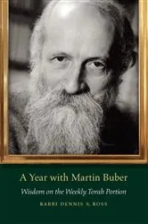 Book cover of A Year with Martin Buber by Dennis S. Ross