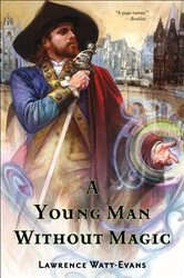 Book cover of A Young Man Without Magic by Lawrence Watt-Evans