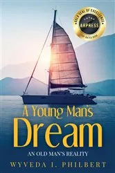 Book cover of A Young Man's Dream / An Old Man's Reality by Unknown