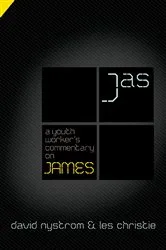 Book cover of A Youth Worker's Commentary on James by David P. Nystrom