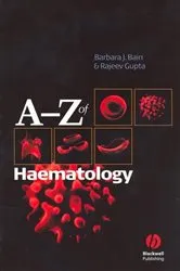 Book cover of A - Z of Haematology by Barbara J. Bain