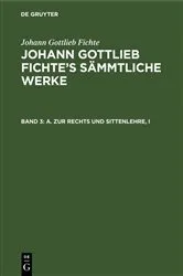 Book cover of A. Zur Rechts und Sittenlehre, I by I. H. Fichte