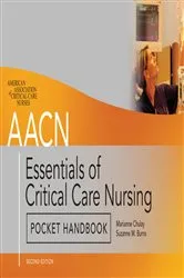 Book cover of AACN Essentials of Critical Care Nursing Pocket Handbook, Second Edition (2nd ed.) by Marianne Chulay