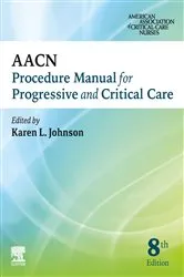 Book cover of AACN Procedure Manual for Progressive and Critical Care - E-Book (8th ed.) by AACN