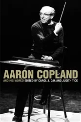Book cover of Aaron Copland and His World by Unknown