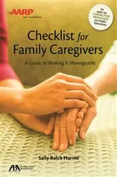 Book cover of ABA/AARP Checklist for Family Caregivers by Unknown
