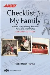 Book cover of ABA/AARP Checklist for My Family (2nd ed.) by Sally Balch Hurme