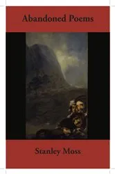 Book cover of Abandoned Poems by Stanley Moss