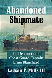 Book cover of Abandoned Shipmate by Mills, Ladson F., III