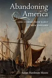 Book cover of Abandoning America by Susan Hardman Moore