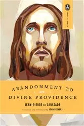 Book cover of Abandonment to Divine Providence by Jean-Pierre De Caussade