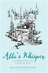 Book cover of Abba's Whisper by Alan Davey